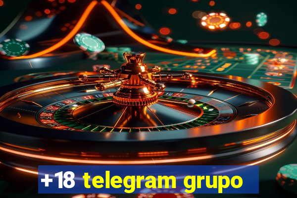 +18 telegram grupo