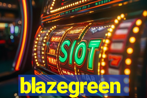 blazegreen