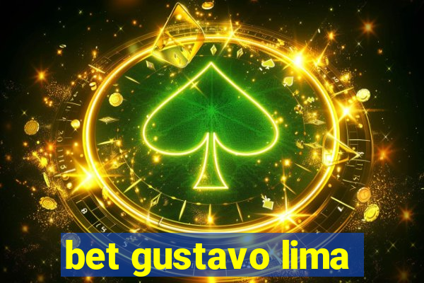 bet gustavo lima