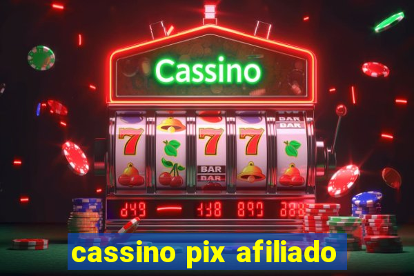 cassino pix afiliado