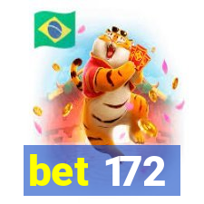 bet 172