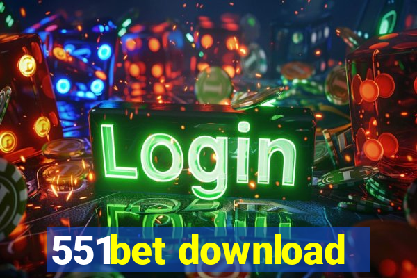 551bet download