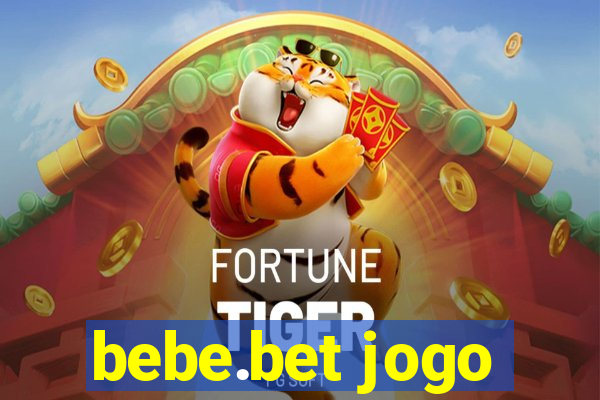 bebe.bet jogo