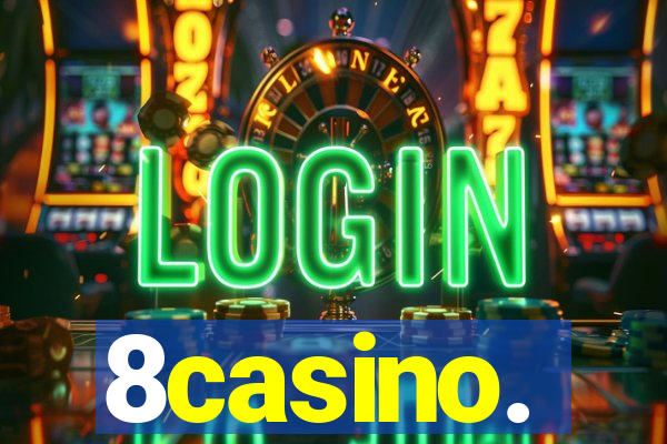 8casino.