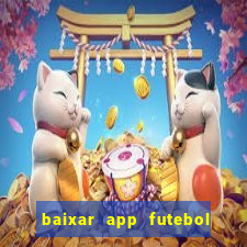 baixar app futebol da hora 3.7