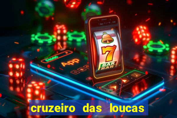 cruzeiro das loucas filme completo dublado superflix