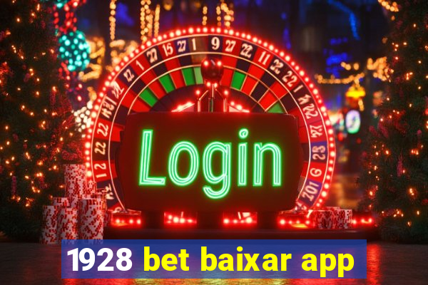 1928 bet baixar app