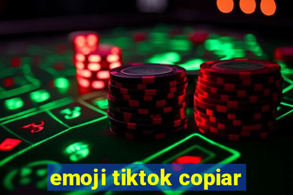 emoji tiktok copiar