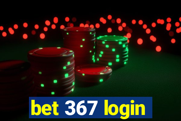 bet 367 login