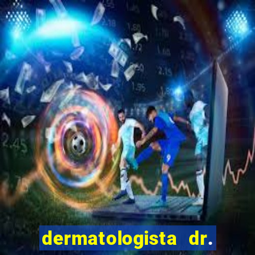 dermatologista dr. jorge tadeu lopes santos - sp