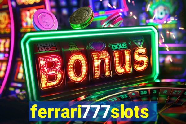 ferrari777slots.com