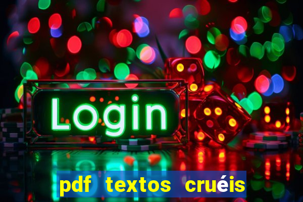 pdf textos cruéis demais para serem lidos rapidamente