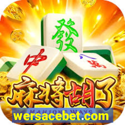 wersacebet.com