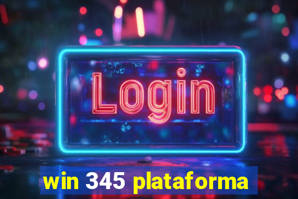 win 345 plataforma