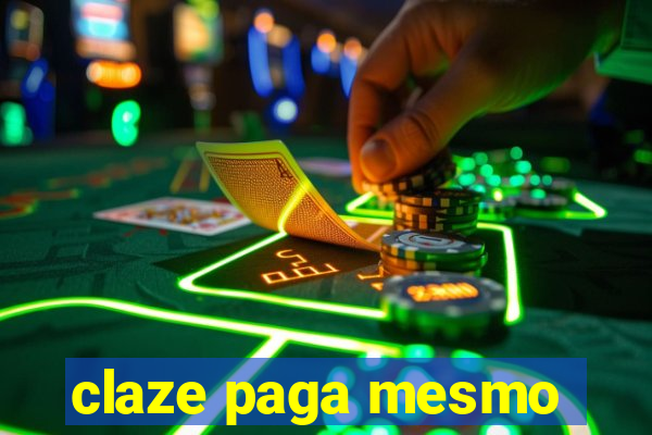 claze paga mesmo