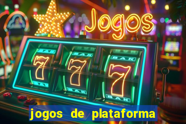 jogos de plataforma de 5 centavos