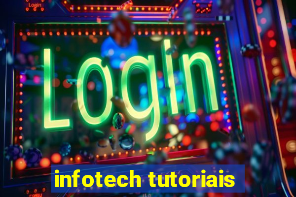 infotech tutoriais