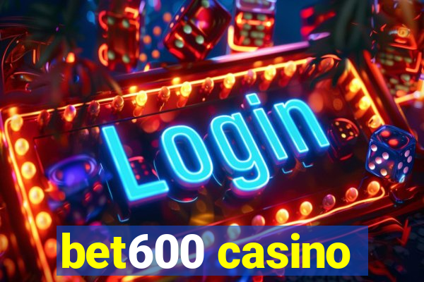 bet600 casino