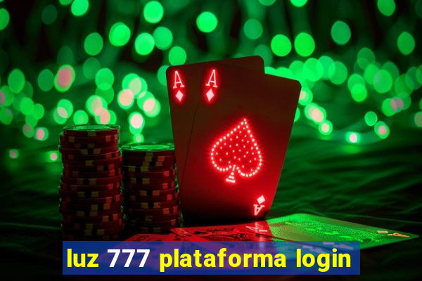 luz 777 plataforma login