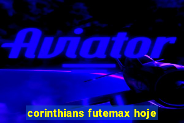 corinthians futemax hoje