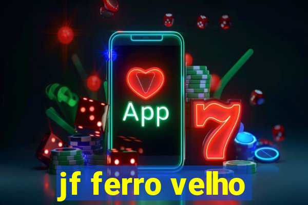 jf ferro velho