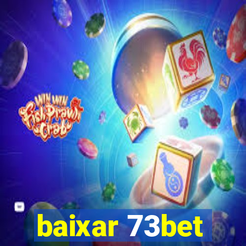 baixar 73bet