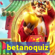 betanoquiz