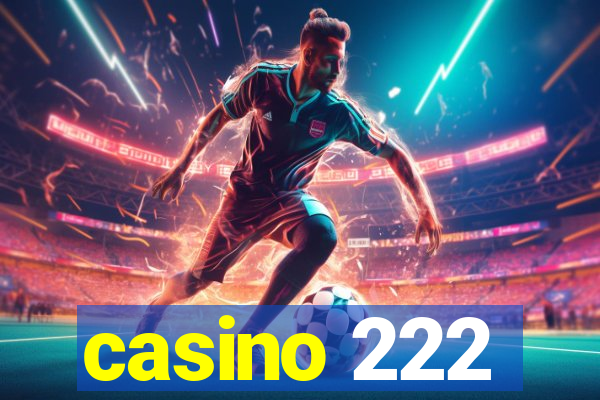 casino 222