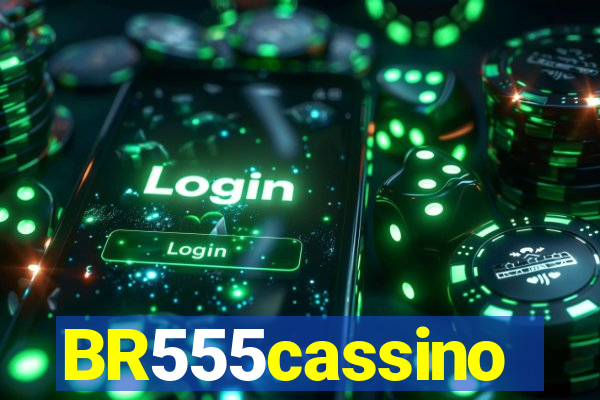 BR555cassino