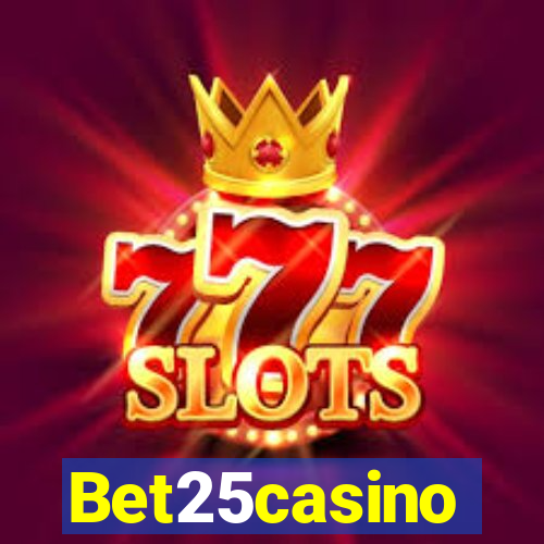 Bet25casino