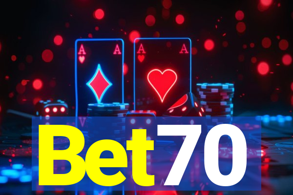 Bet70