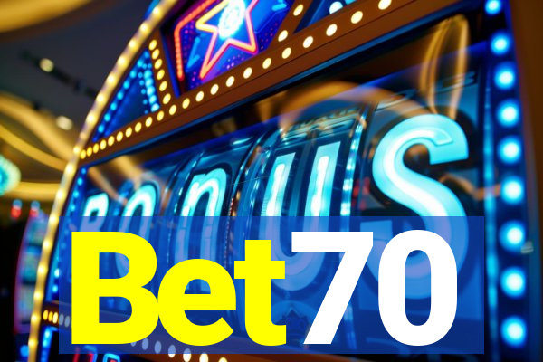 Bet70