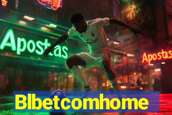 Blbetcomhome