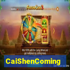 CaiShenComing