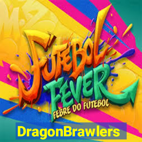 DragonBrawlers