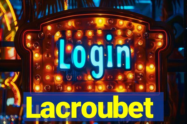 Lacroubet