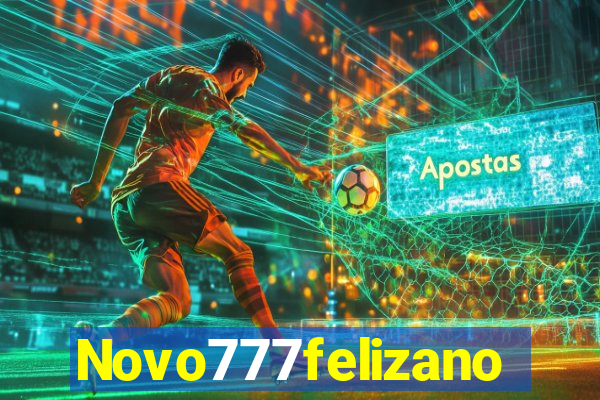 Novo777felizano