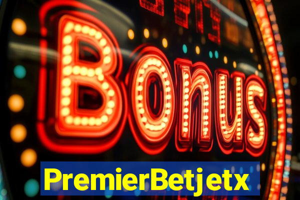 PremierBetjetx