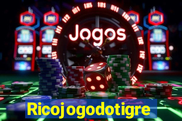 Ricojogodotigre