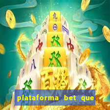 plataforma bet que paga ao se cadastrar