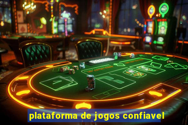 plataforma de jogos confiavel