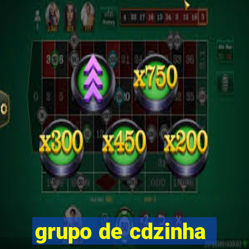 grupo de cdzinha