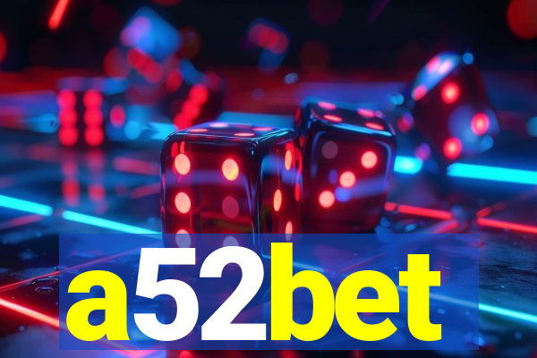 a52bet