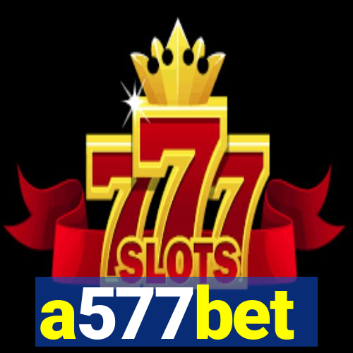 a577bet