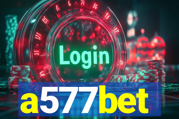 a577bet