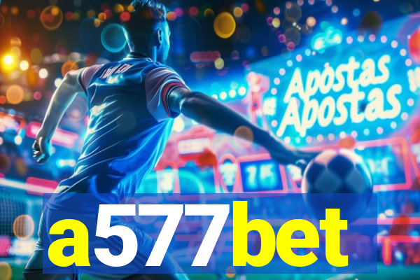 a577bet