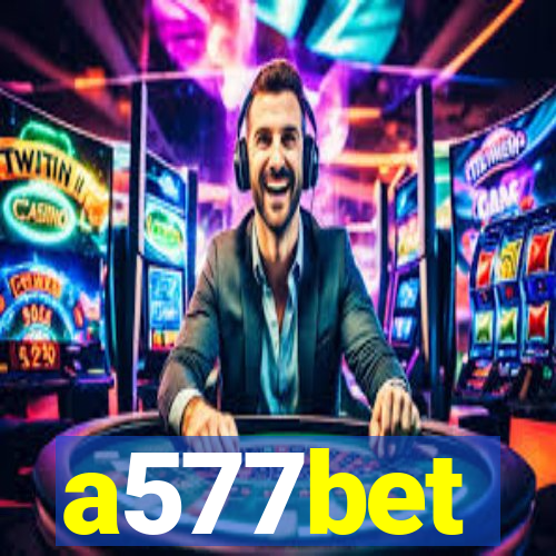 a577bet