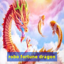 robo fortune dragon