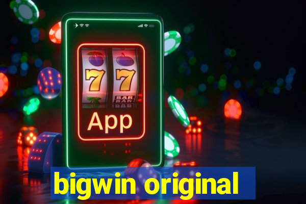 bigwin original