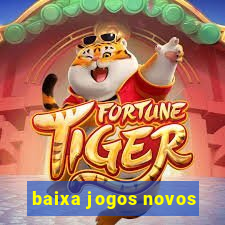 baixa jogos novos